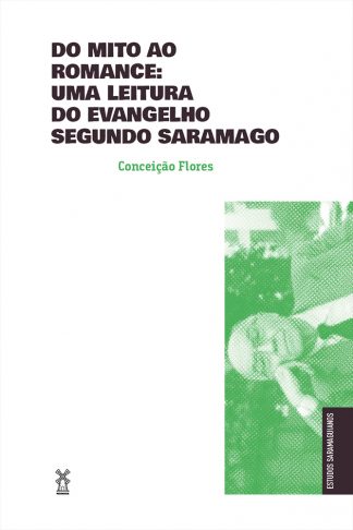 Do mito ao romance: uma leitura do evangelho segundo Saramago