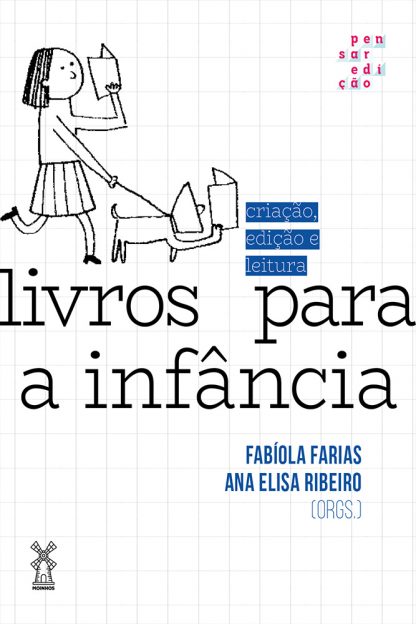 Livros para a infância: criação, edição e leitura