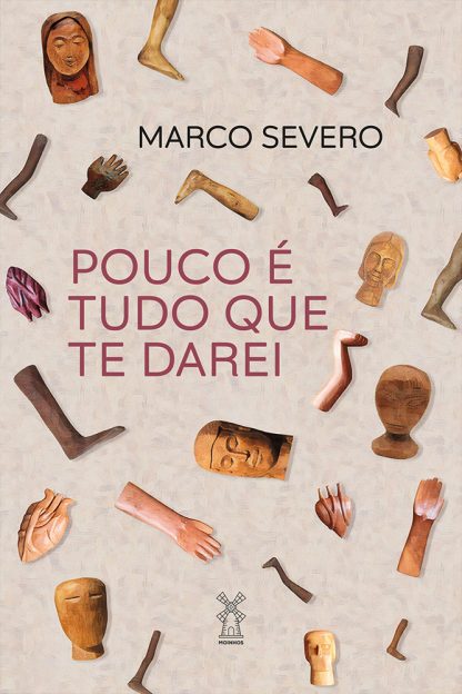 Pouco é tudo que te darei