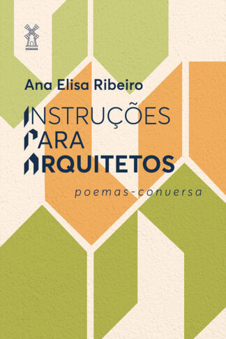 Instruções para arquitetos: poemas-conversa