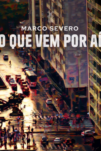 O que vem por aí